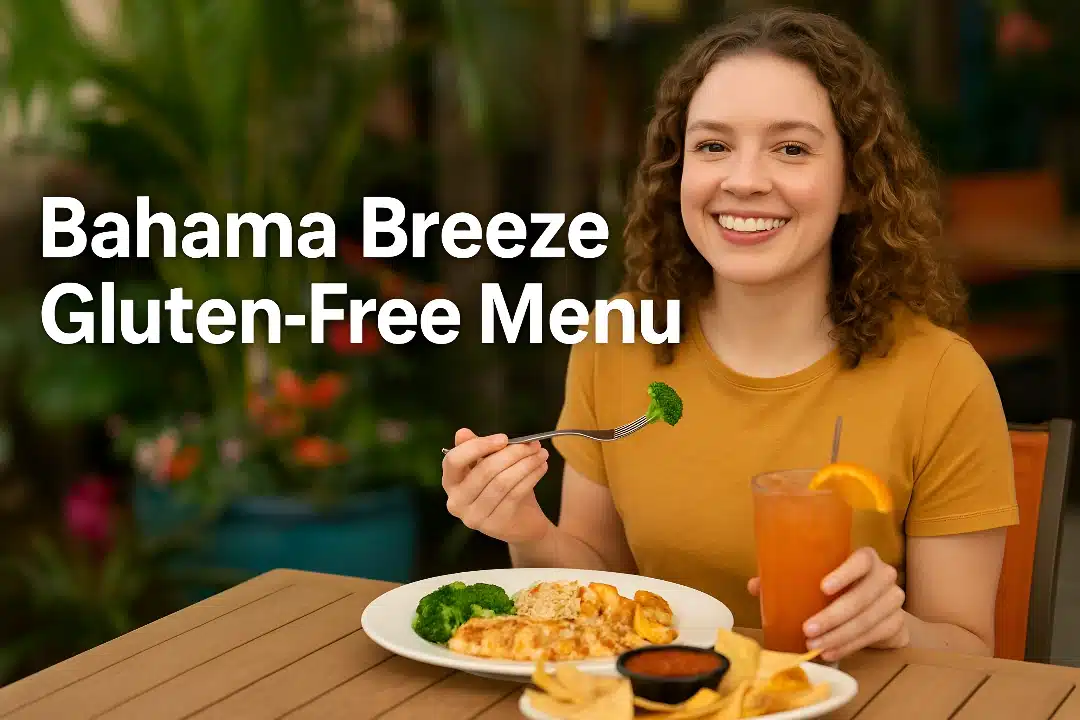 Bahama Breeze Gluten Free Menu 2026