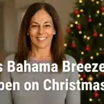 Is Bahama Breeze Open on Christmas? Is Bahama Breeze Open on Christmas?